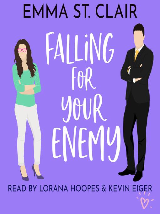 Title details for Falling for Your Enemy by Emma St. Clair - Wait list